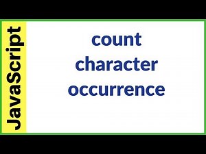 javascript - how to count character occurrences in a string using javascript [ with source code ]