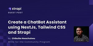 Create a ChatBot Assistant using NextJs, TailwindCss and Strapi