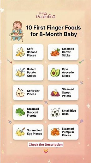 10 First Finger Foods for A 8 Month Old Baby