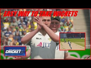 CRICKET 19 - EASY WAY TO TAKE WICKETS (HOW TO BOWL)