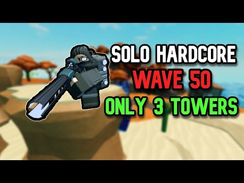 Solo Hardcore Wave 50 With Only 3 Towers (Full Guide) - Tower Defense Simulator | TDS