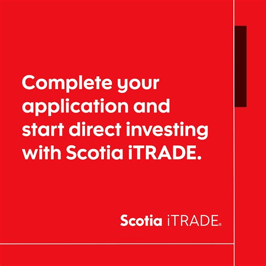 Complete your application and start direct investing with Scotia iTRADE. | Scotiabank