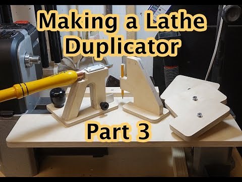 Lathe Duplicator Part 3