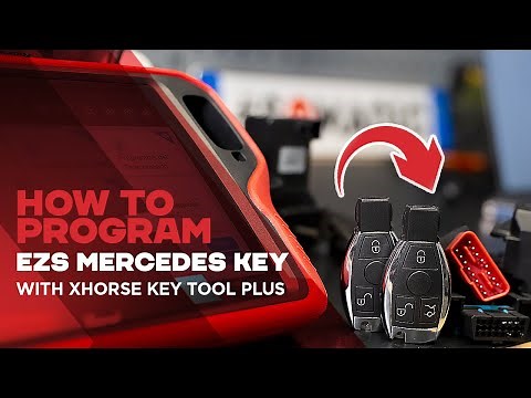 How to program EZS MERCEDES KEY with Xhorse Key tool Plus (Add Key Function)