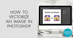 How to Vectorize an Image in Photoshop
