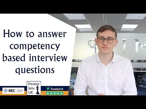 How to answer competency based interview questions | STAR method
