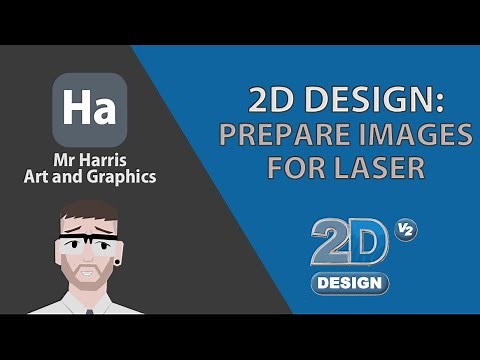 2D Design: How to prepare images for laser cutting