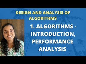 1. Algorithms - Introduction, Performance Analysis |DAA|