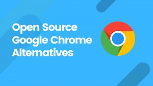 7 Open Source Chrome Alternative Web Browsers for Linux