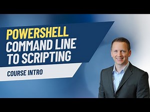 PowerShell Command Line to Scripting | Course Introduction