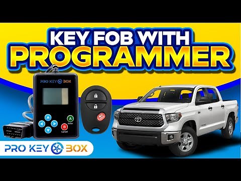 How To Easily Program Your 2007-2018 Toyota Tundra Key Fob: Step-by-Step Guide DIY | ProKeyBox.com