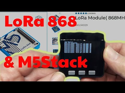 LoRa 868 Module Tutorial for the M5Stack Core ESP32 in Arduino IDE