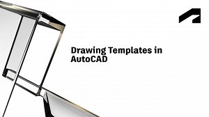 Drawing templates in AutoCAD | Autodesk