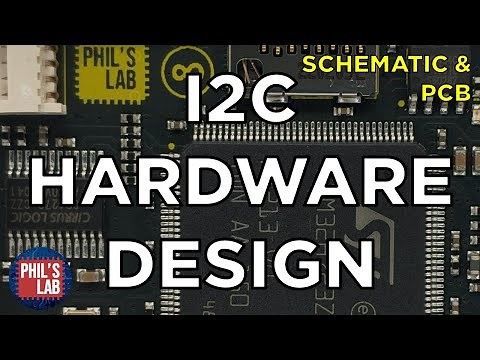 (Sponsored) I2C Hardware & PCB Design - Phil's Lab #132