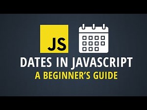 Mastering Dates in JavaScript: A Beginner's Guide