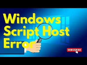 How To Fix Windows Script Host Error