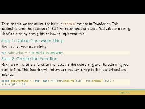 Find Starting and Ending Indexes of a Substring in JavaScript