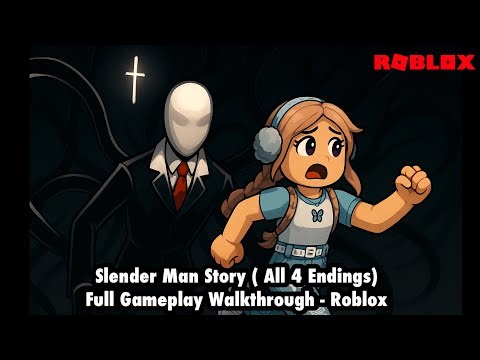 Slender Man Story (All 4 Endings) [Full Gameplay Walkthrough] - Roblox