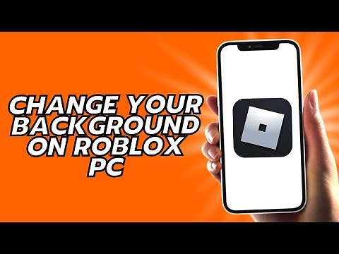 How To Change Your Background On Roblox PC