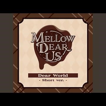 Dear World (Short Version)