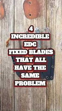 4 Great EDC Fixed Blades With the Same Problem #edcgear #edcknife