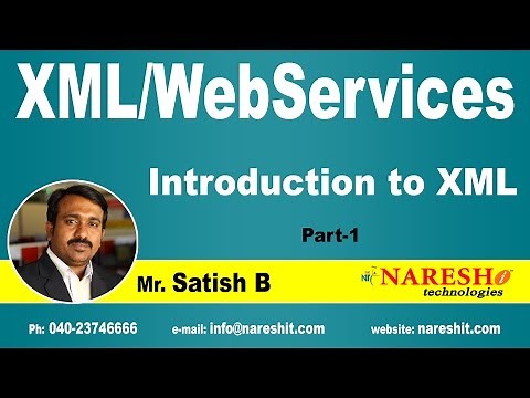 Introduction to XML Part-1 | XML Tutorial | Satish B