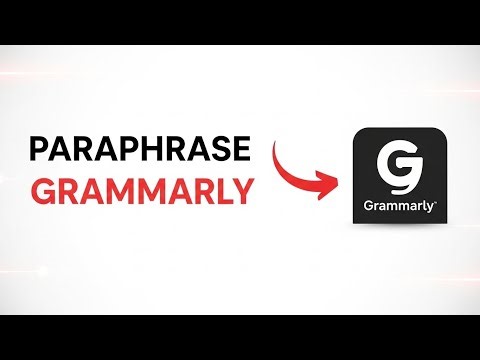 How To Paraphrase Text Using Grammarly