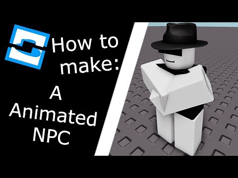 NPC Animation Script | Roblox Studio