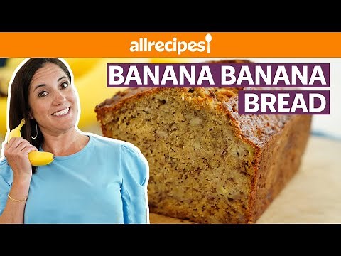 How to Make Banana Banana Bread | Get Cookin' | Allrecipes