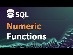 SQL Tutorial for Data Analysis 19: Numeric Functions