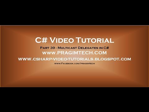 Part 39 C# Tutorial Multicast Delegates in C#