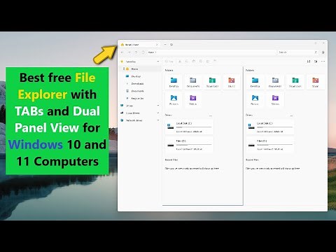 Best free File Explorer with TABs and Dual Panel View for Windows 10 and 11 Computers.