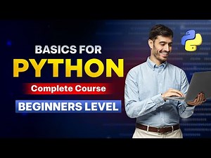 Basics for Python – Beginner’s Level