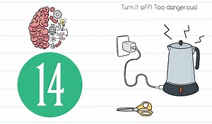 Brain Test Level 14 Turn it off! too dangerous