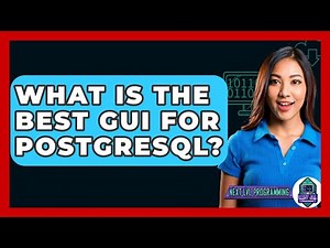 What Is The Best GUI For PostgreSQL? - Next LVL Programming