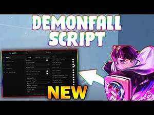 *NEW* Demonfall Script (PASTEBIN 2025) (AUTOFARM, GODMODE, NOFALL, ITEMS)