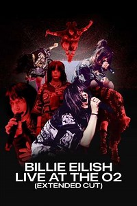 Billie Eilish: Live at the O2 (Extended Cut) (2023) - Movie