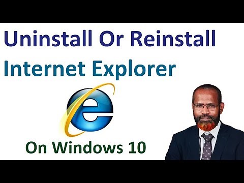 How To Uninstall Or Reinstall Internet Explorer On Windows 10