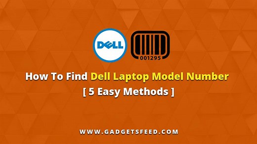 5 Easy Ways How To Find Dell Laptop Model Number