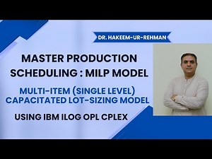 Master Production Scheduling with OPL CPLEX | MILP Model for Optimal Production Planning