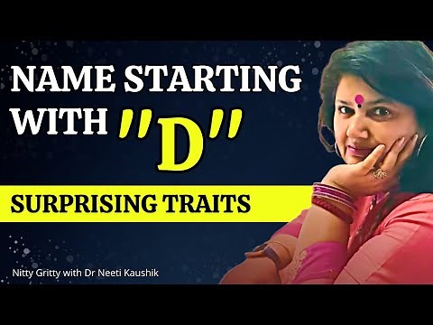 Name Beginning with Letter 'D' - Surprising Traits