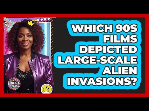 Which 90s Films Depicted Large-Scale Alien Invasions?