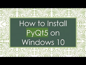 How to Install PyQt5 on Windows 10
