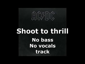 AC DC-Shoot to thrill (NO BASS-NO VOCALS TRACK)
