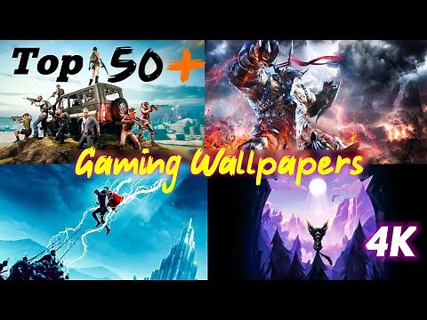 Top 50 + 4K Gaming Wallpaper For Pc , Laptop & Mobile | 4K HDR | Latest 50 + 4K Wallpapers |
