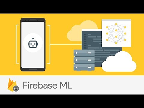 Introducing Firebase Machine Learning