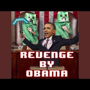 Revenge by Obama (Creeper, Aw Man)