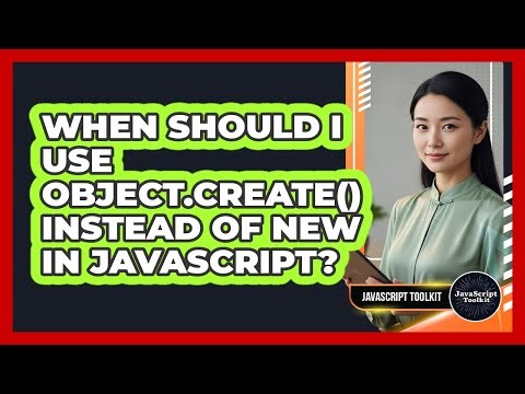 When Should I Use Object.create() Instead Of New In JavaScript? - JavaScript Toolkit