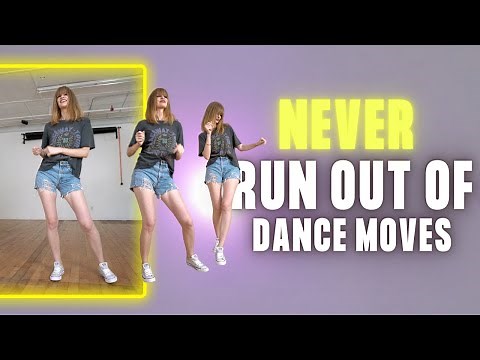 How To Freestyle Better: NEVER RUN OUT OF dance moves (improve your dancing!)