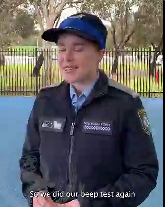 The multi-stage fitness test, otherwise known as the dreaded beep test, is often the biggest challenge for NSW Police recruit hopefuls. Ahead of Class 355's attestation this Friday, we spoke to Sam, who has completely transformed her level of fitness and mentality around running since starting her policing journey 👮‍♀️ To learn more about our physical capacity test standards or to start your journey with the NSW Police Force, search 'NSW Police Jobs', call 1800 222 122 or visit police.nsw.gov.a